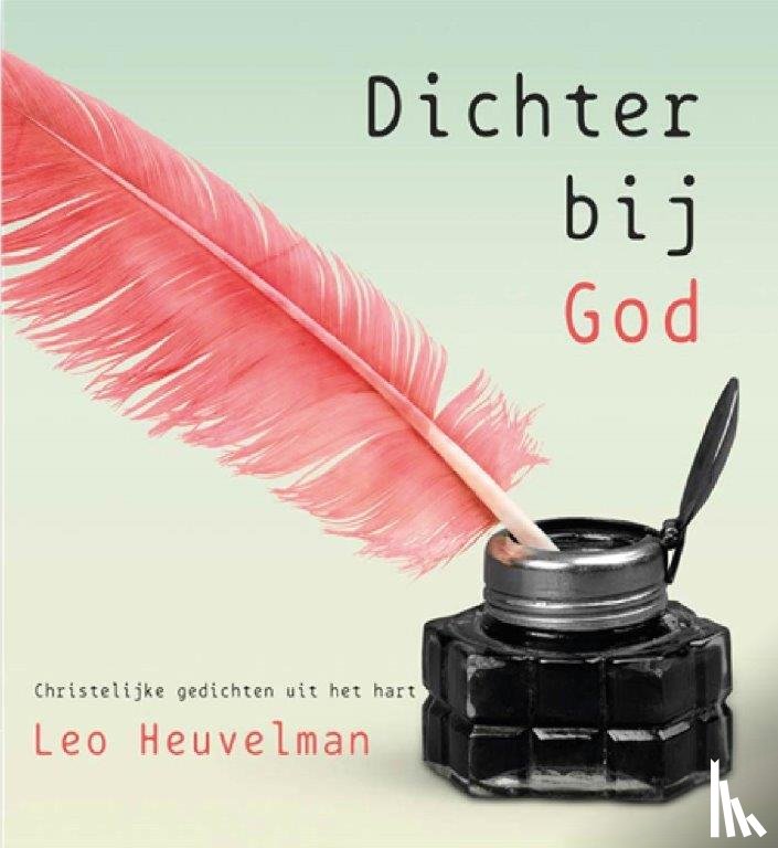 Heuvelman, Leo - Dichter bij God