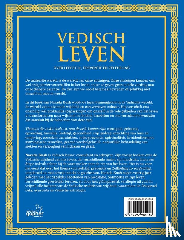 Kush, Narada - Vedisch leven