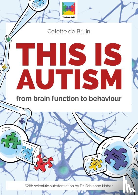 Bruin, Colette de - This is autism