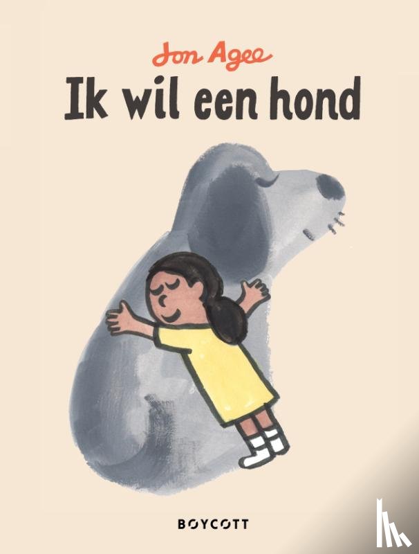 Agee, Jon - Ik wil een hond