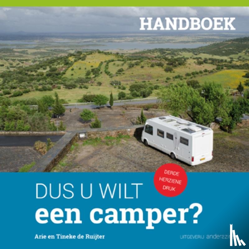 Ruijter, Arie de, Ruijter, Tineke de - Dus u wilt een camper?