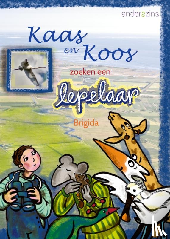 Almeida, Brigida - Kaas en Koos zoeken een lepelaar
