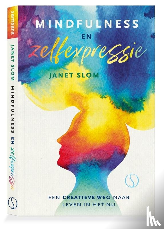 Slom, Janet - Mindfulness en zelfexpressie