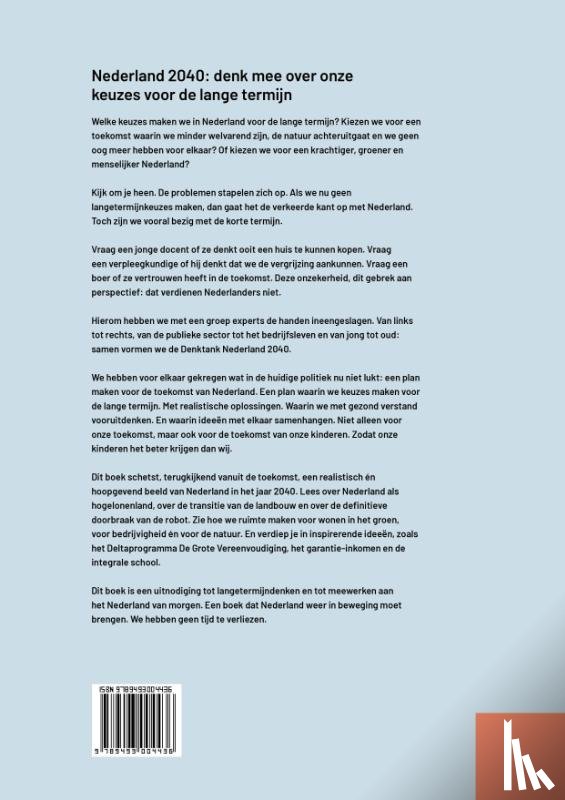 Kraaijeveld, Kees, Bartelink, Dries - Nederland 2040 - Een toekomstbeeld