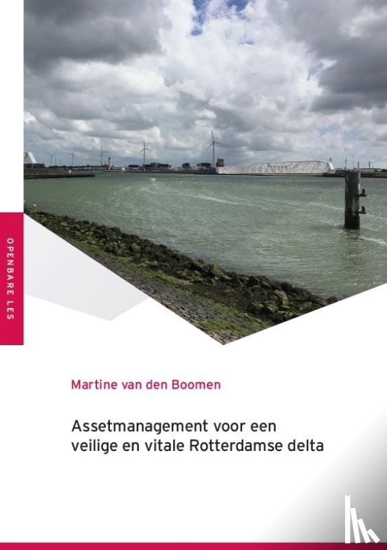 Boomen, Martine van den - Assetmanagement voor een veilige en vitale Rotterdamse delta