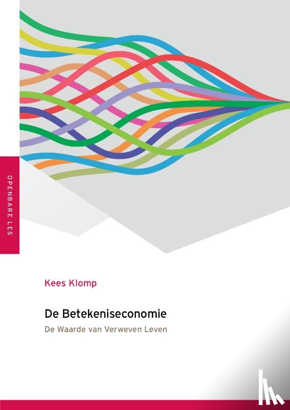 Klomp, Kees - De betekeniseconomie