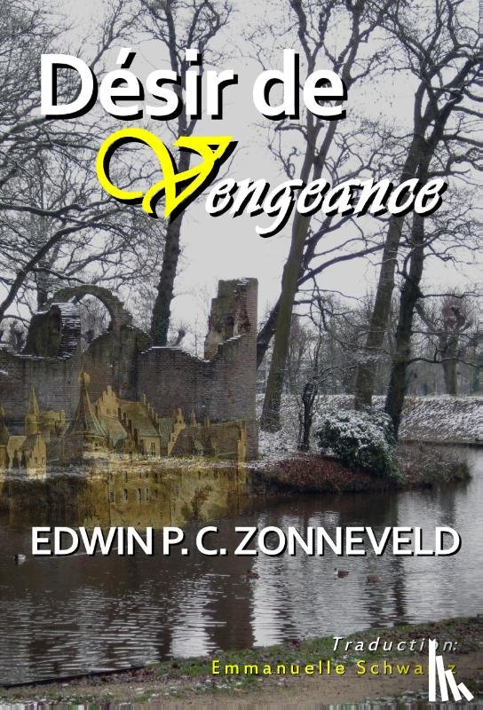 Zonneveld, Edwin P.C. - Désir de Vengeance