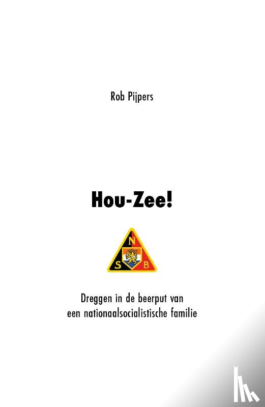 Pijpers, Rob - Hou-Zee!