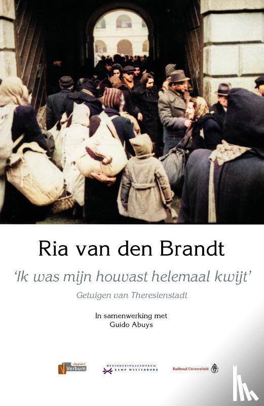 Brandt, Ria van den - ‘Ik was mijn houvast helemaal kwijt’