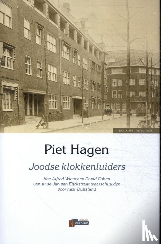 Hagen, Piet - Joodse klokkenluiders