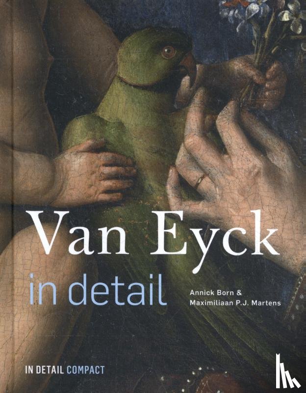  - Van Eyck in detail