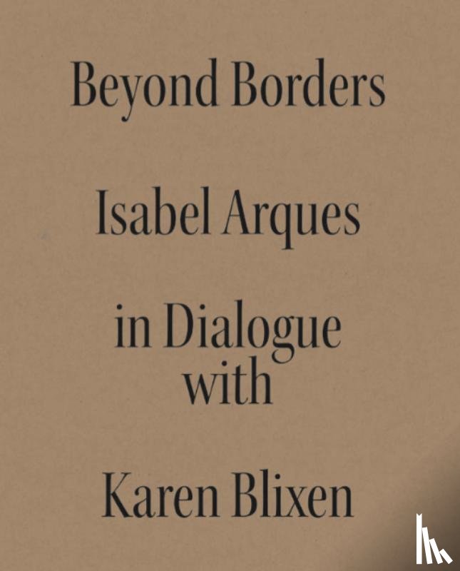 Arqués, Isabel Miquel, Blixen, Karen - Beyond Borders