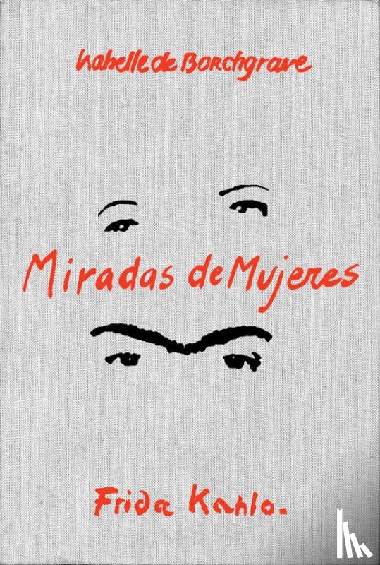 Ruy, Alberto, Draguet, Michel - Miradas de Mujeres