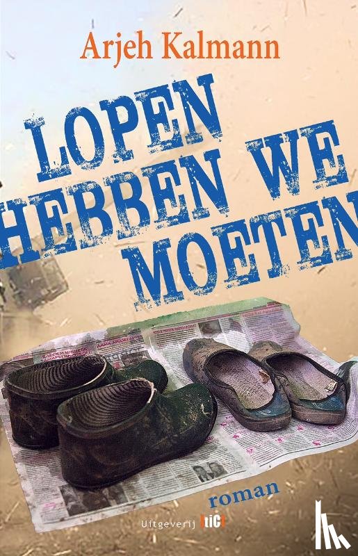 Kalmann, Arjeh - Lopen hebben we moeten