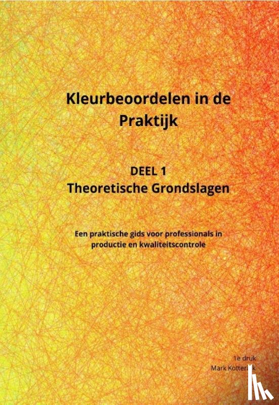 Kotterink, Mark - Theoretische Grondslagen