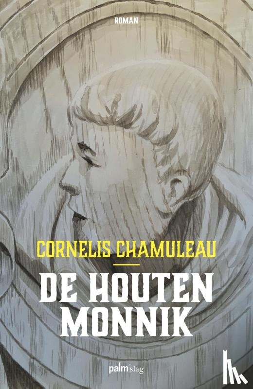 Chamuleau, Cornelis - De houten monnik