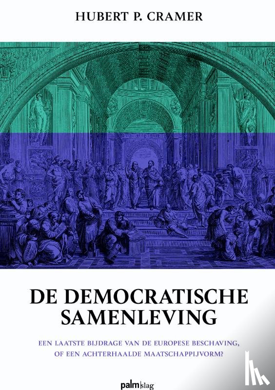 Cramer, Hubert P. - De democratische samenleving