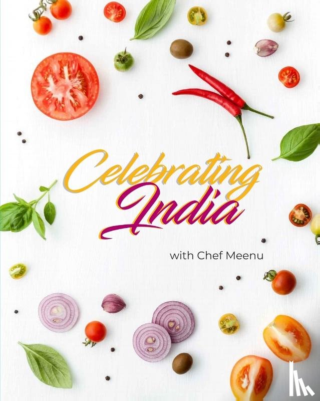 Gupta, Meenu, Bansal, Samridhi - Celebrating India