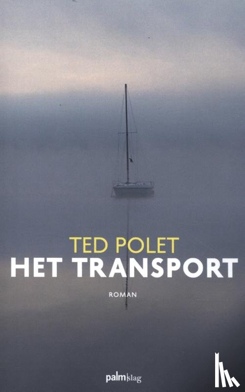Polet, Ted - Het transport