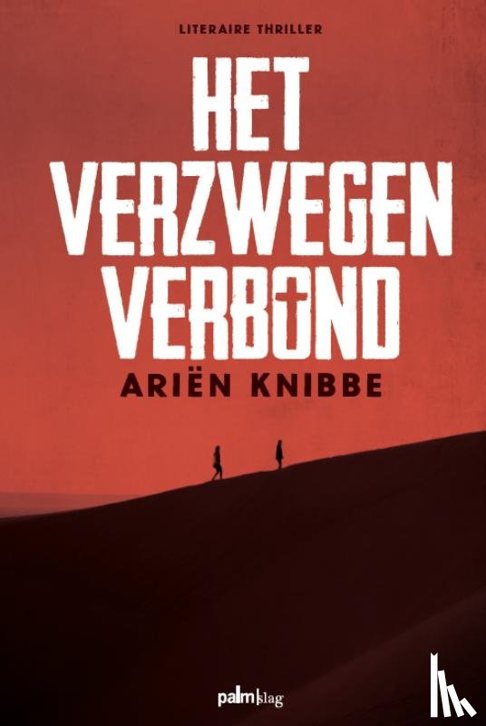 Knibbe, Ariën - Het verzwegen verbond