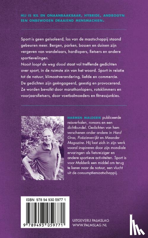 Malderik, Harmen - Nooit loopt de weg dood