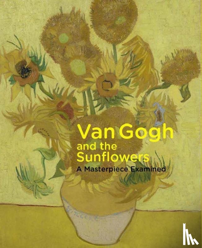 Bakker, Nienke, Hendriks, Ella - Van Gogh and the Sunflowers