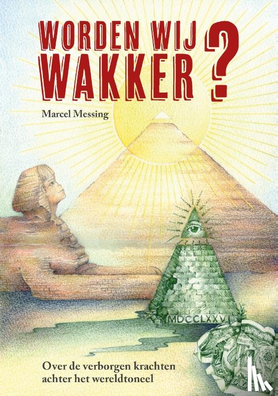 Messing, Marcel - Worden Wij Wakker?