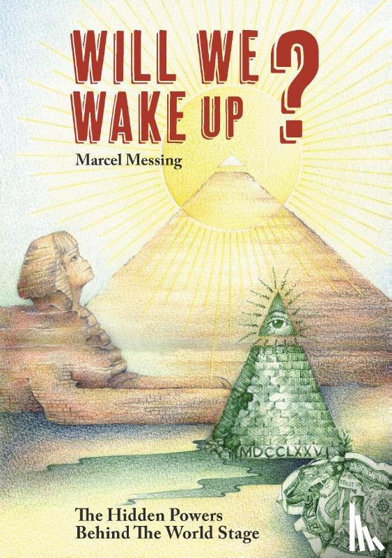 Messing, Marcel - Will We Wake Up?