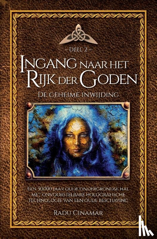 Cinamar, Radu - Ingang naar het Rijk der Goden