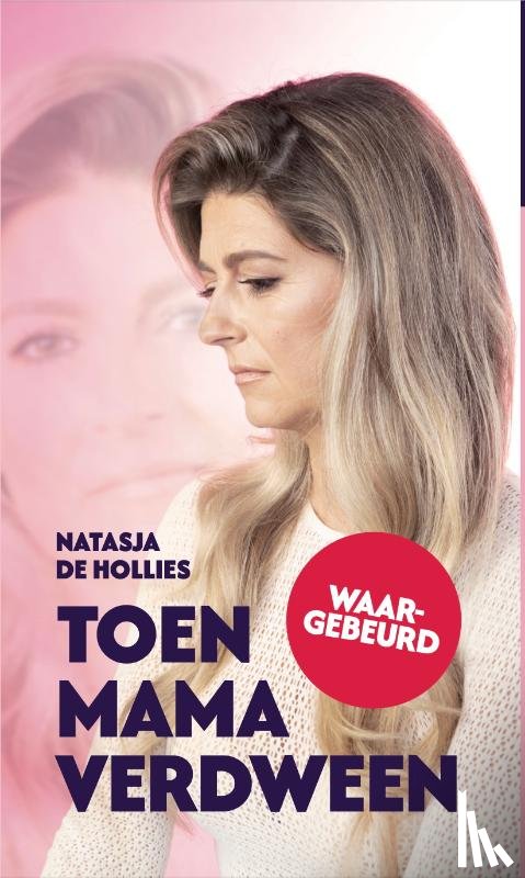 De Hollies, Natasja - Toen mama verdween