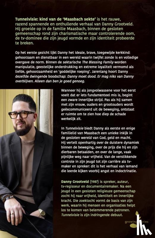 Grootveld, Danny - Tunnelvisie - Kind van de 'Maasbach sekte'