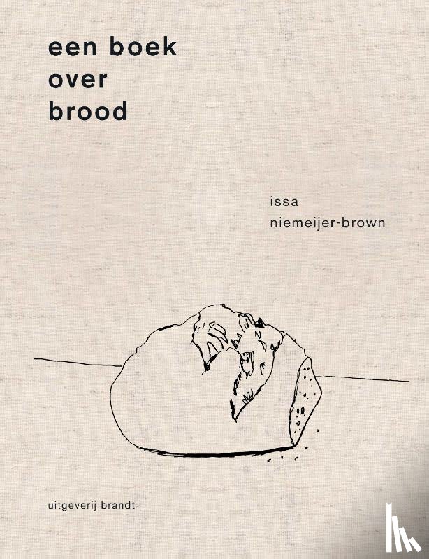 Niemeijer, Issa - Een boek over brood