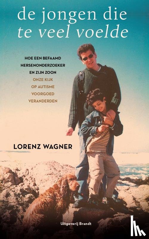 Wagner, Lorenz - De jongen die te veel voelde