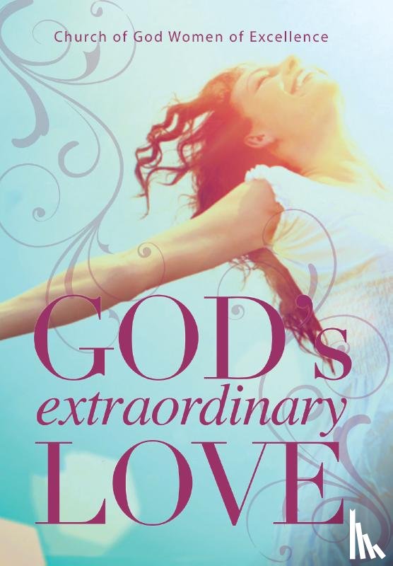 Swift, Dr. Kathy - God's Extraordinary Love