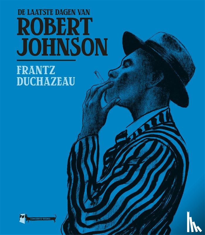 Duchazeau, Franz - De laatste dagen van Robert Johnson