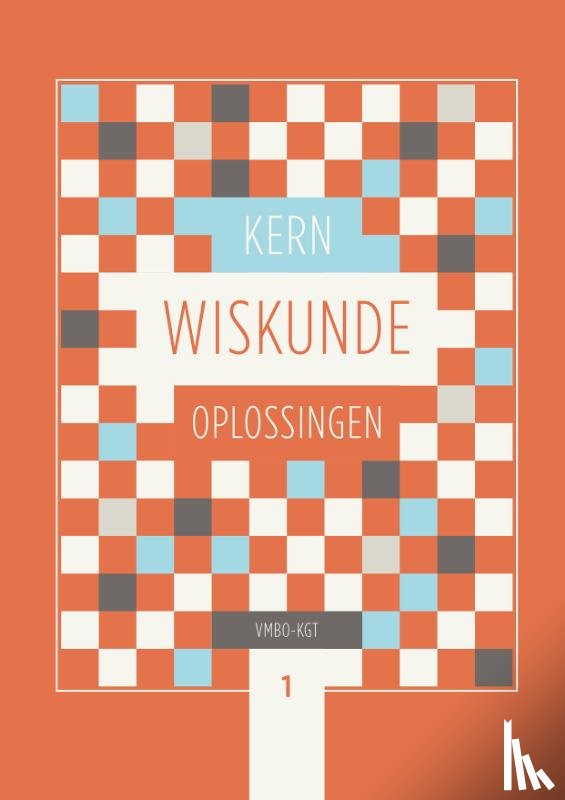  - KERN Wiskunde oplossingenboek vmbo-kgt 1