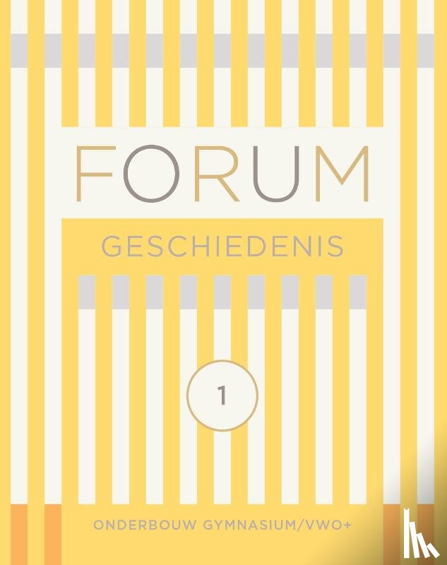  - FORUM Geschiedenis leerboek gymnasium/vwo+ 1