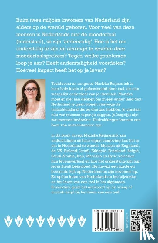 Reijmerink, Mariska - Niet je moerstaal. Anderstaligen in Nederland