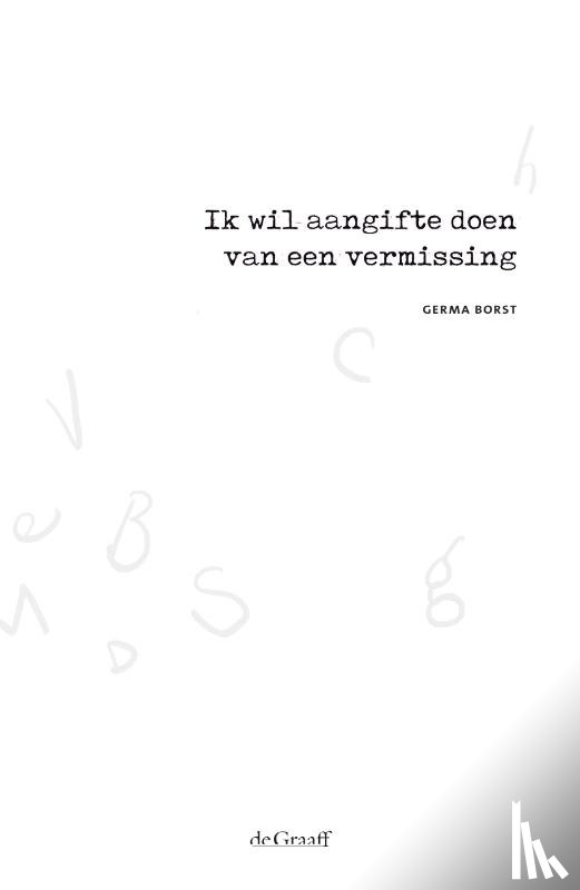 Borst, Germa - Ik wil aangifte doen van een vermissing