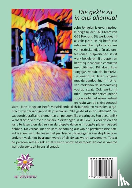Jongejan, John - Die gekte zit in ons allemaal