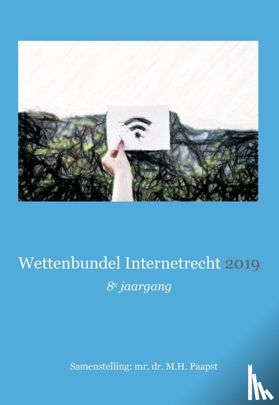  - Wettenbundel Internetrecht 2019
