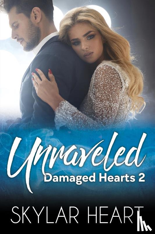Heart, Skylar - Unraveled