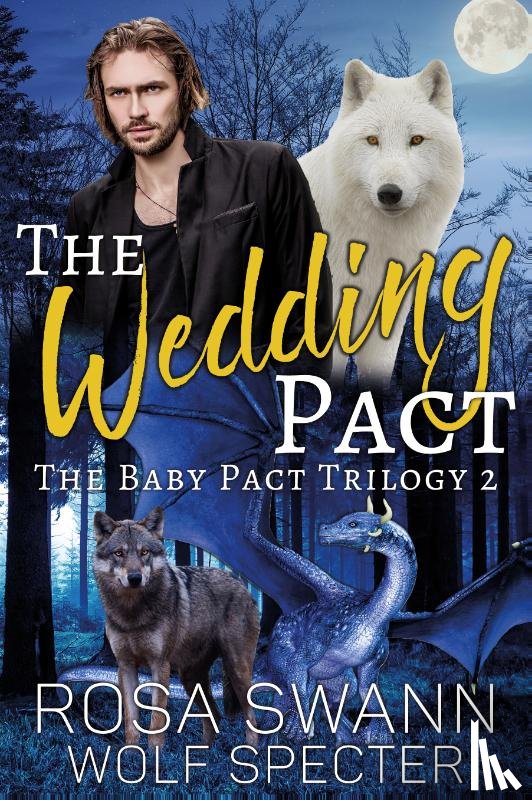 Swann, Rosa, Specter, Wolf - The Wedding Pact