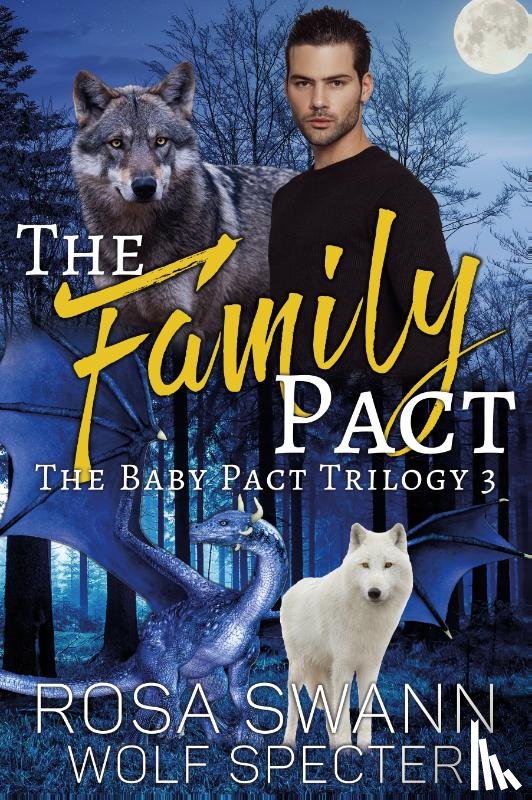 Swann, Rosa, Specter, Wolf - The Family Pact
