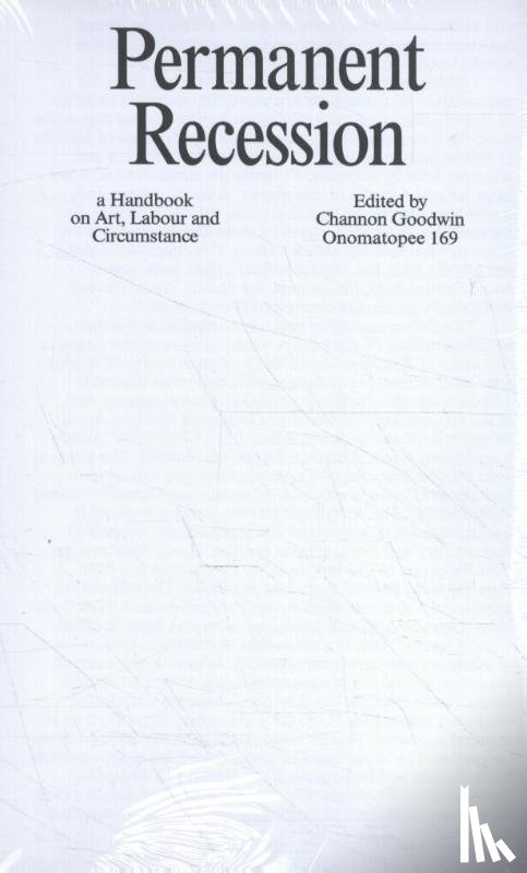 Goodman, Channon - Permanent Recession