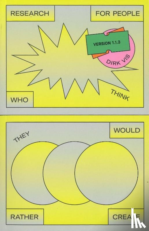 Vis, Dirk, Cramer, Florian - Research For People Who Think They Would Rather Create