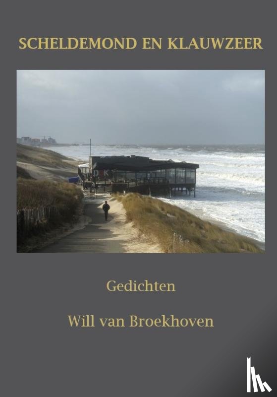 Broekhoven, Will van - Scheldemond en klauwzeer