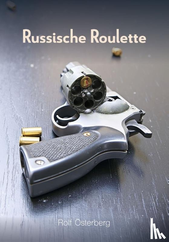 Österberg, Rolf - Russische Roulette
