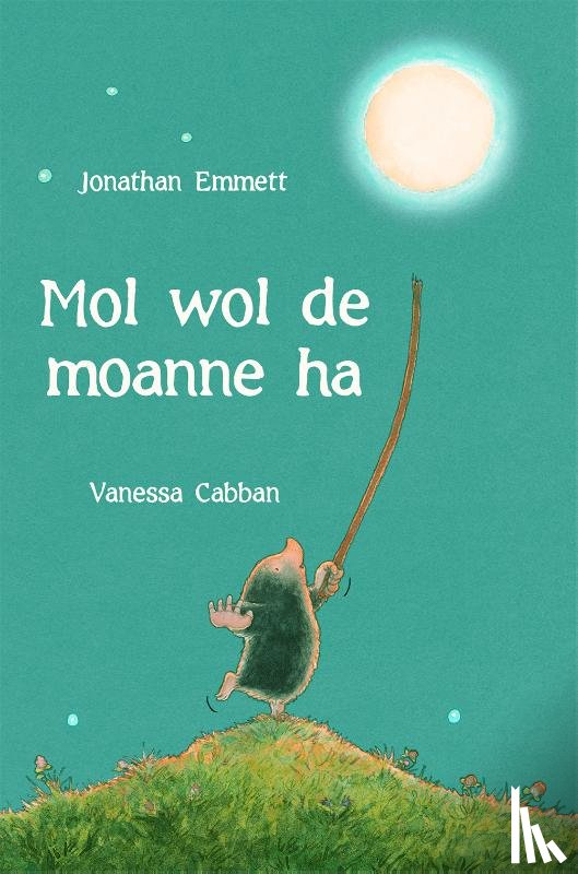Emmett, Jonathan - Mol wol de moanne ha