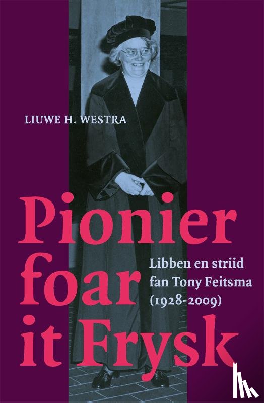 Westra, Liuwe H. - Pionier foar it Frysk